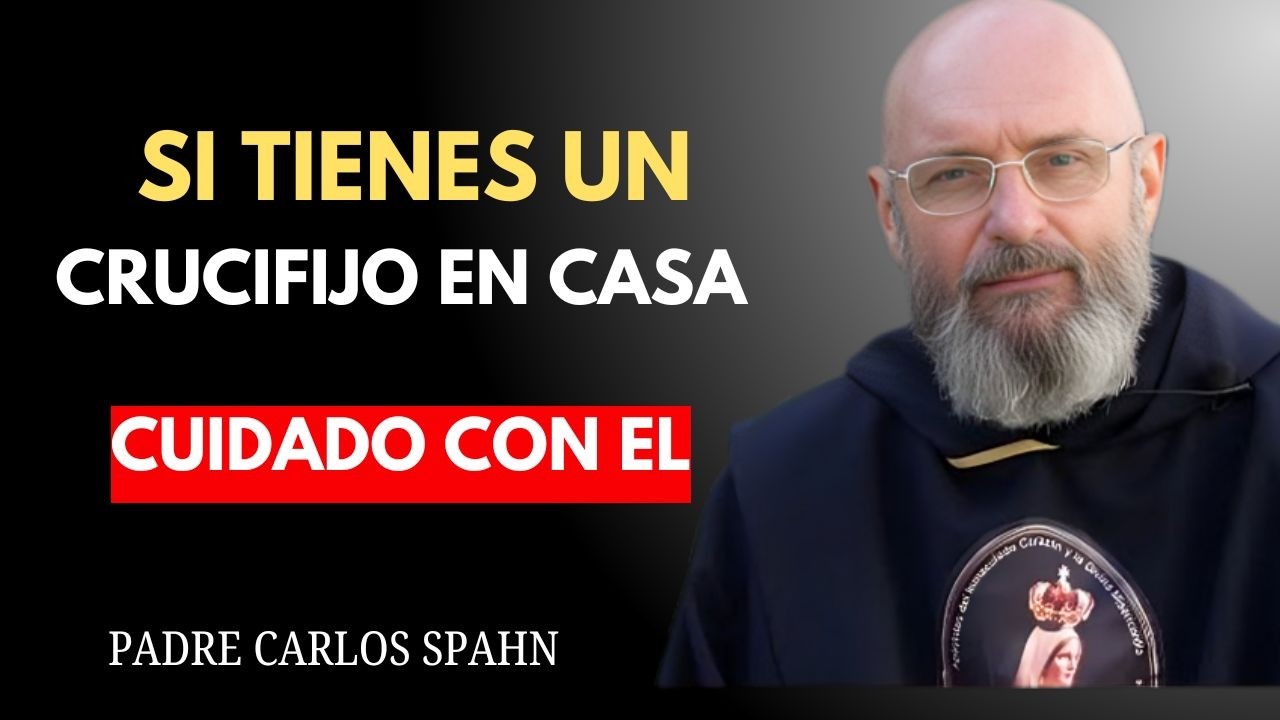 PADRE CARLOS SPAHN ADVIERTE: ESTO LES SUCEDERÁ A QUIENES TIENEN UNA CRUZ EN SU HOGAR