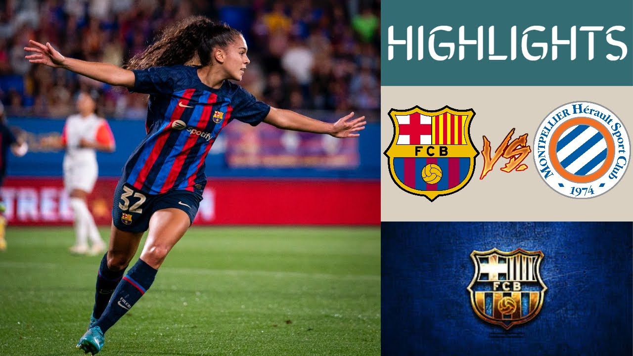 Barcelona vs Montpellier Joan Gamper Cup Highlights
