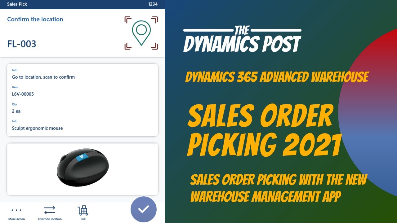 Advanced warehouse sales order picking featuring the new advanced warehouse management app
