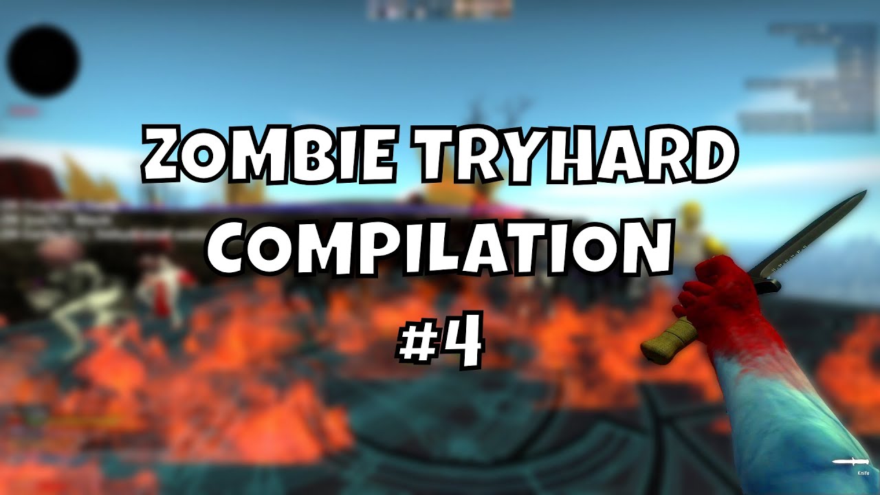 CSGO ZE | Zombie Tryhard Compilation #4