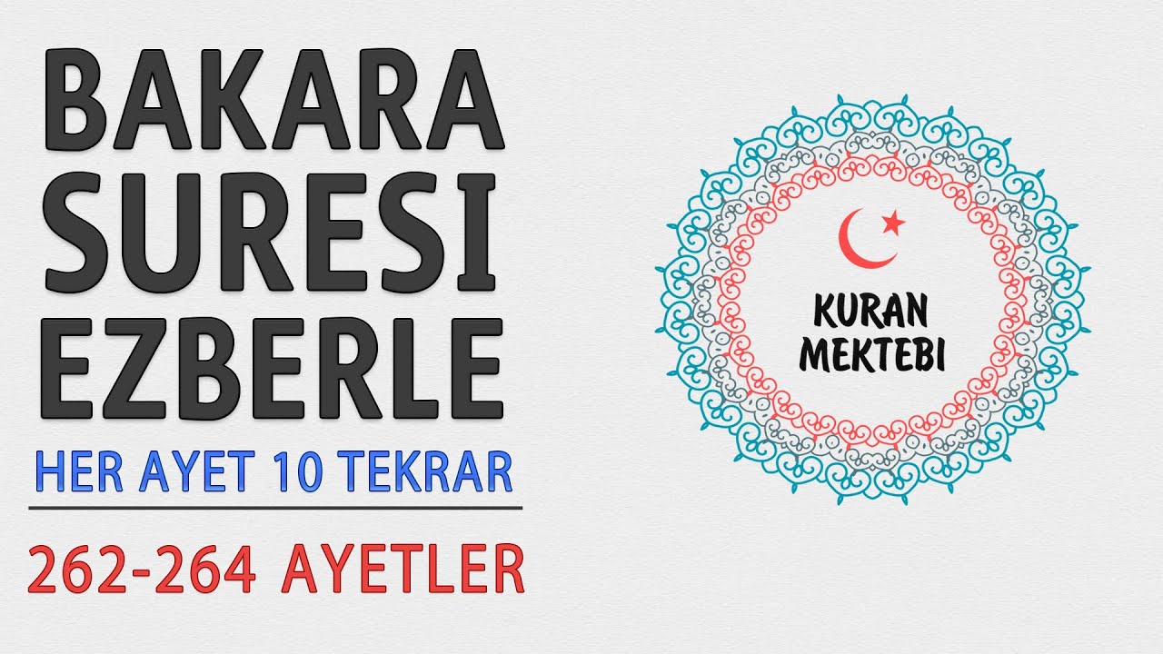 Bakara suresi ezberle 10 tekrar 262-264 ayetler (Bakara suresi 43.sayfa ezberle)