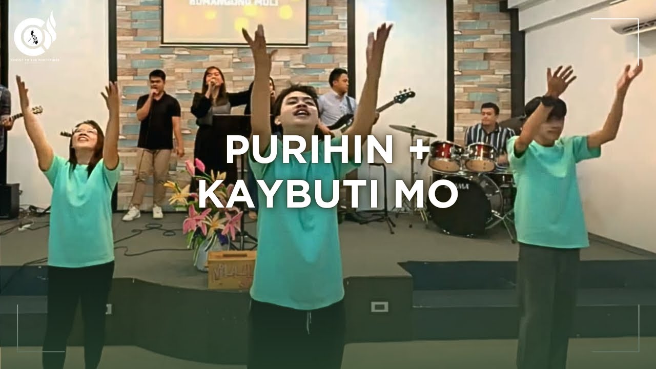 Purihin (Praise Tagalog) | Kaybuti Mo (We worship you) - 05/18/25
