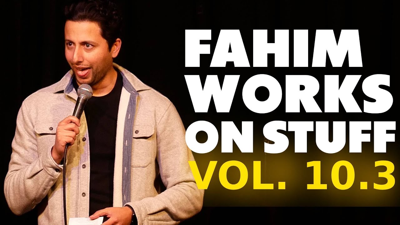 Vol. 10.3 | Life Coaches Are Dumb | Fahim Works On Stuff | Stand Up Comedy
