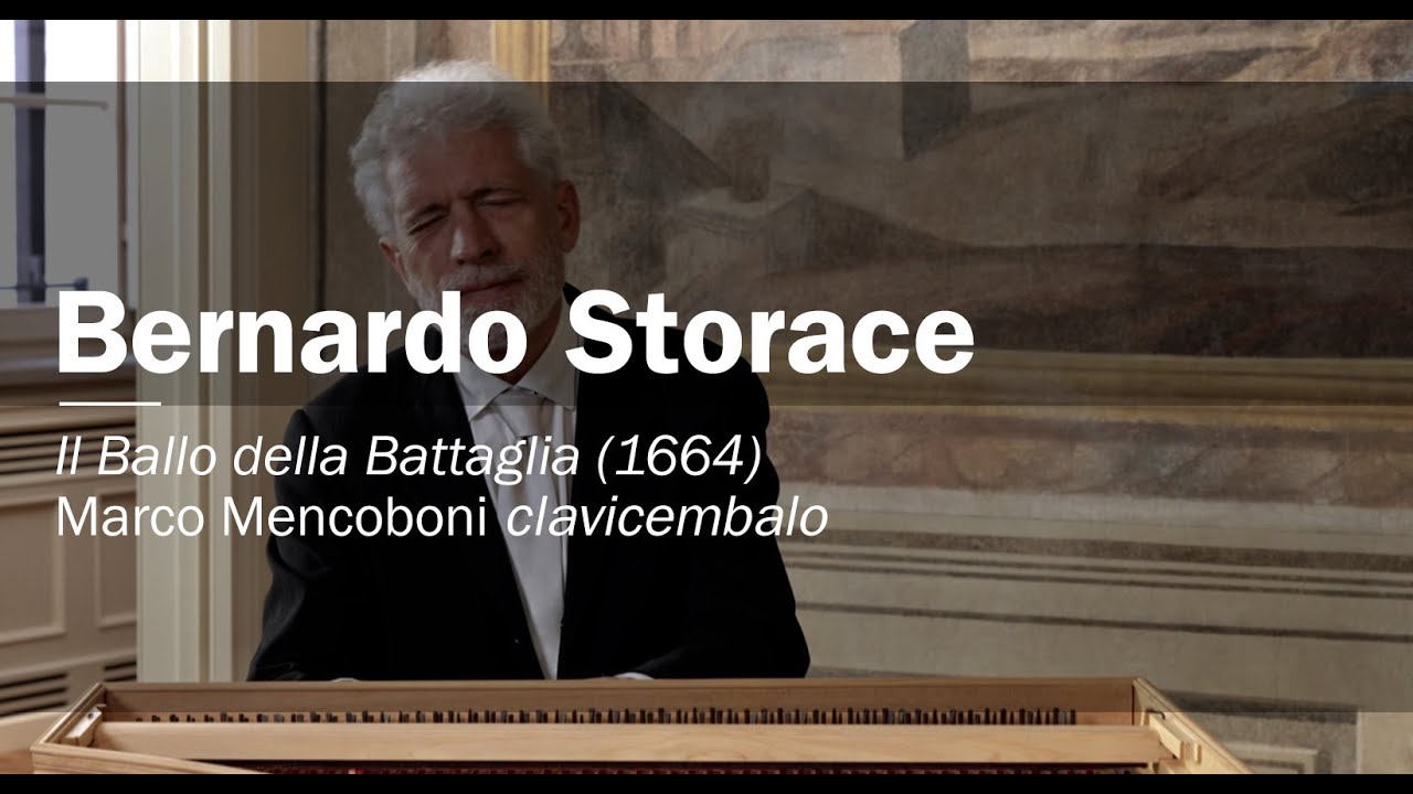 Bernardo Storace Il Ballo della Battaglia, Marco Mencoboni harpsichord