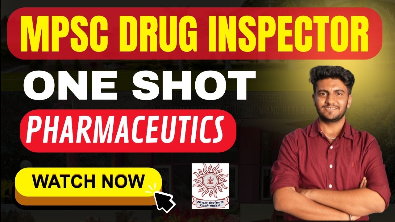 MPSC DRUG INSPECTOR | ONE SHOT PHARMACEUTICS | Complete Revision + PYQ Crash Course Booster Revision