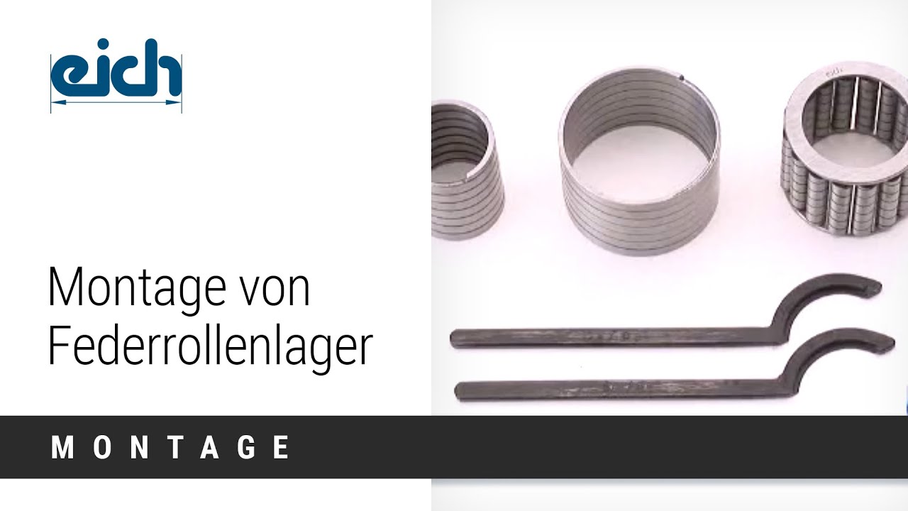 Montage von Federrollenlager | Eich Rollenlager