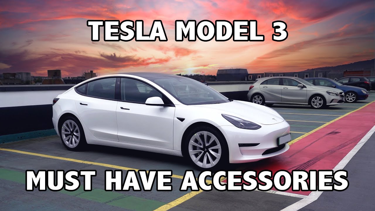 MUST HAVE accessories for your 2021 Tesla Model 3