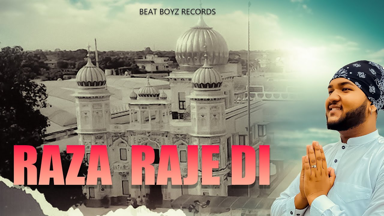 Raza Raje  Di  : Mubark  | New Punjabi Song 2023 | Jai Raja Sahib Ji