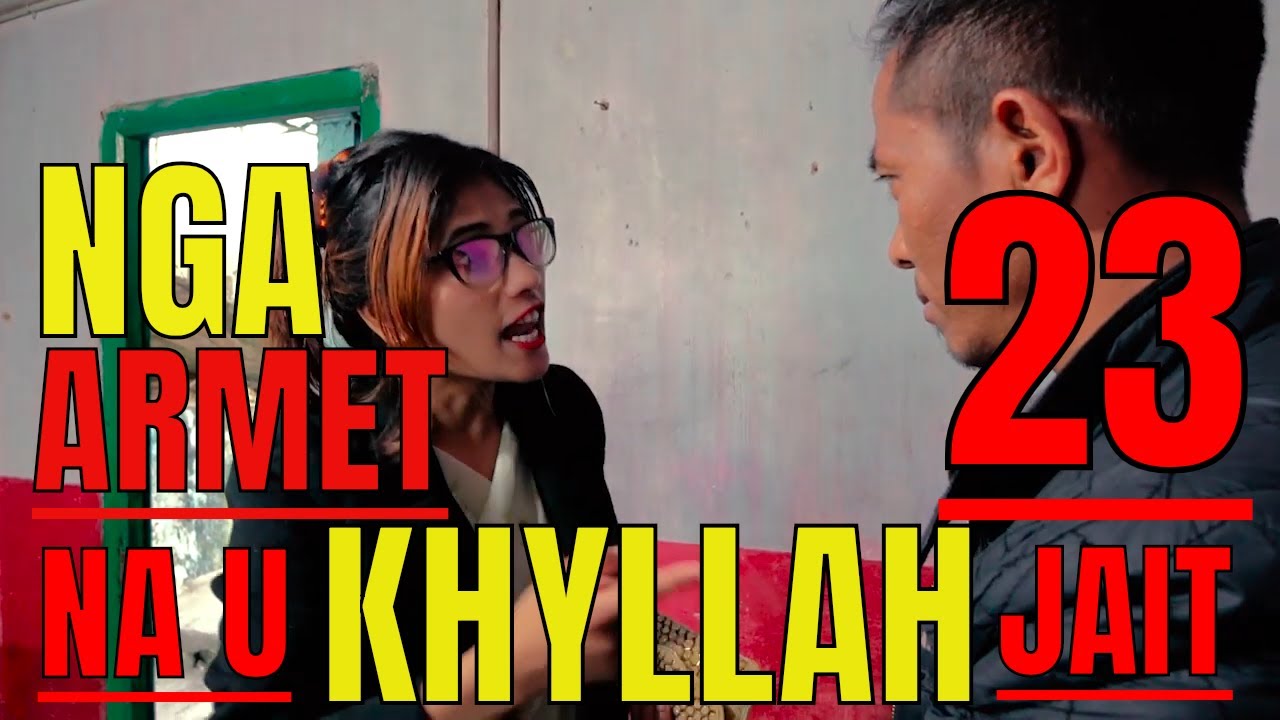 nga armet na u khyllah jait part 23