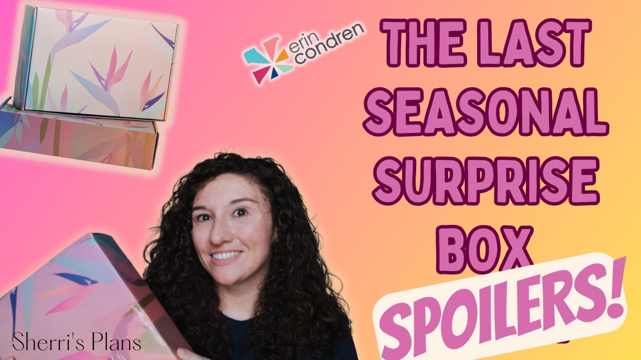 ALL THE SPOILERS FOR THE LAST SEASONAL SURPRISE BOX | ERIN CONDREN | ALL MY FAVORITE PLANNER THINGS!