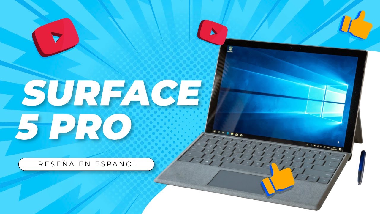 Microsoft SURFACE 5 PRO Reseña en Español