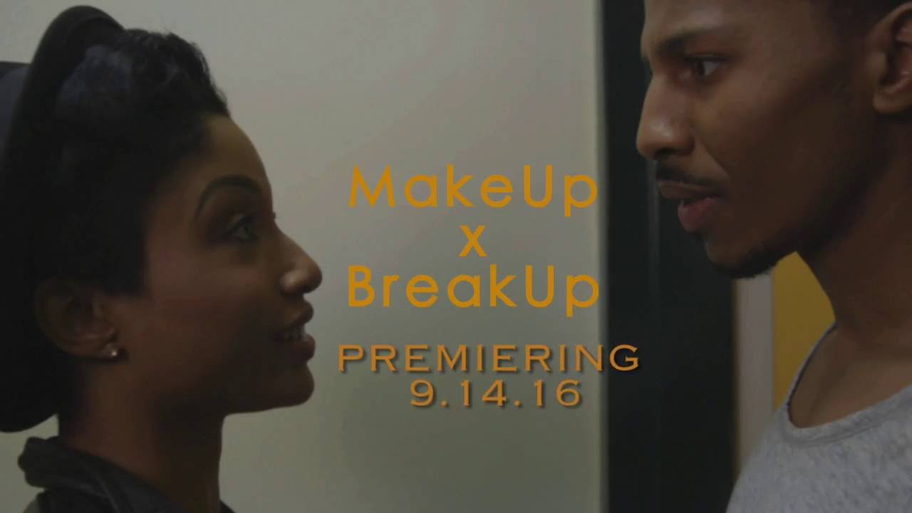 Makeup and Breakup Series | Trailer