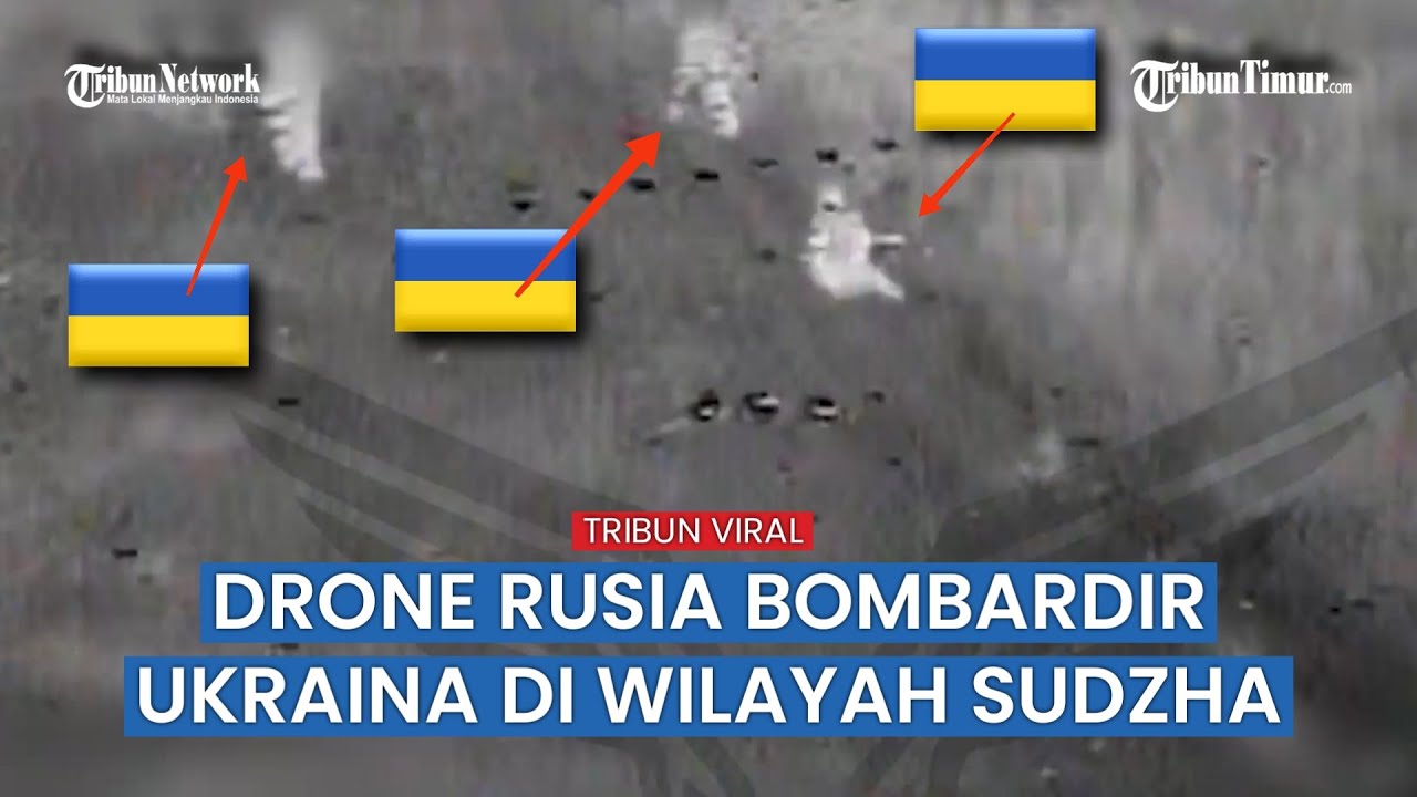 Drone FPV Sikat Tentara Ukraina dan Dukung Pasukan Rusia di Sudzha