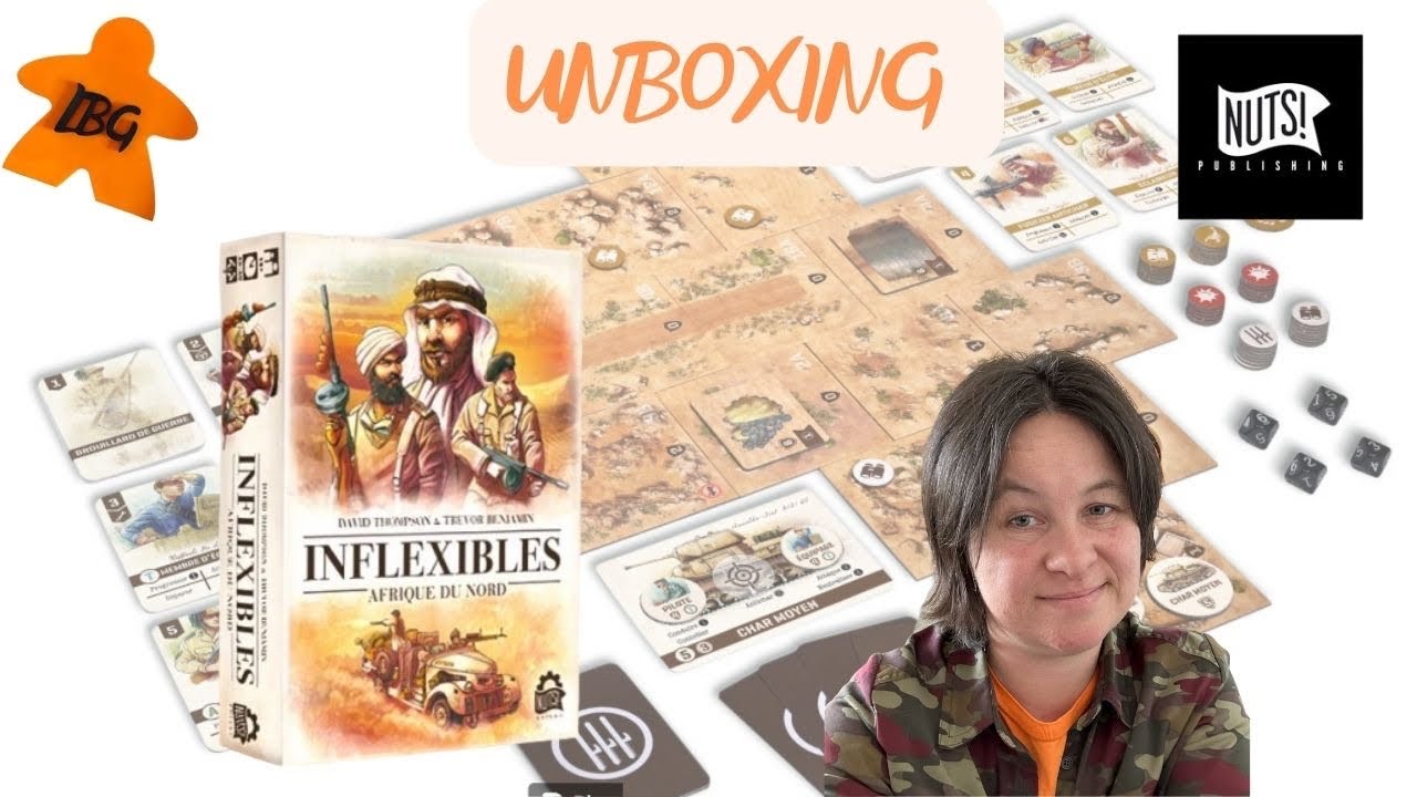 Inflexibles: Afrique du Nord (unboxing)