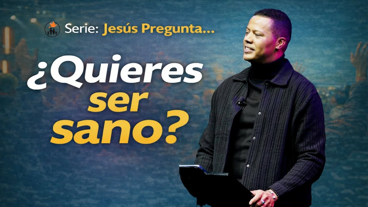 ¿QUIERES SER SANO?