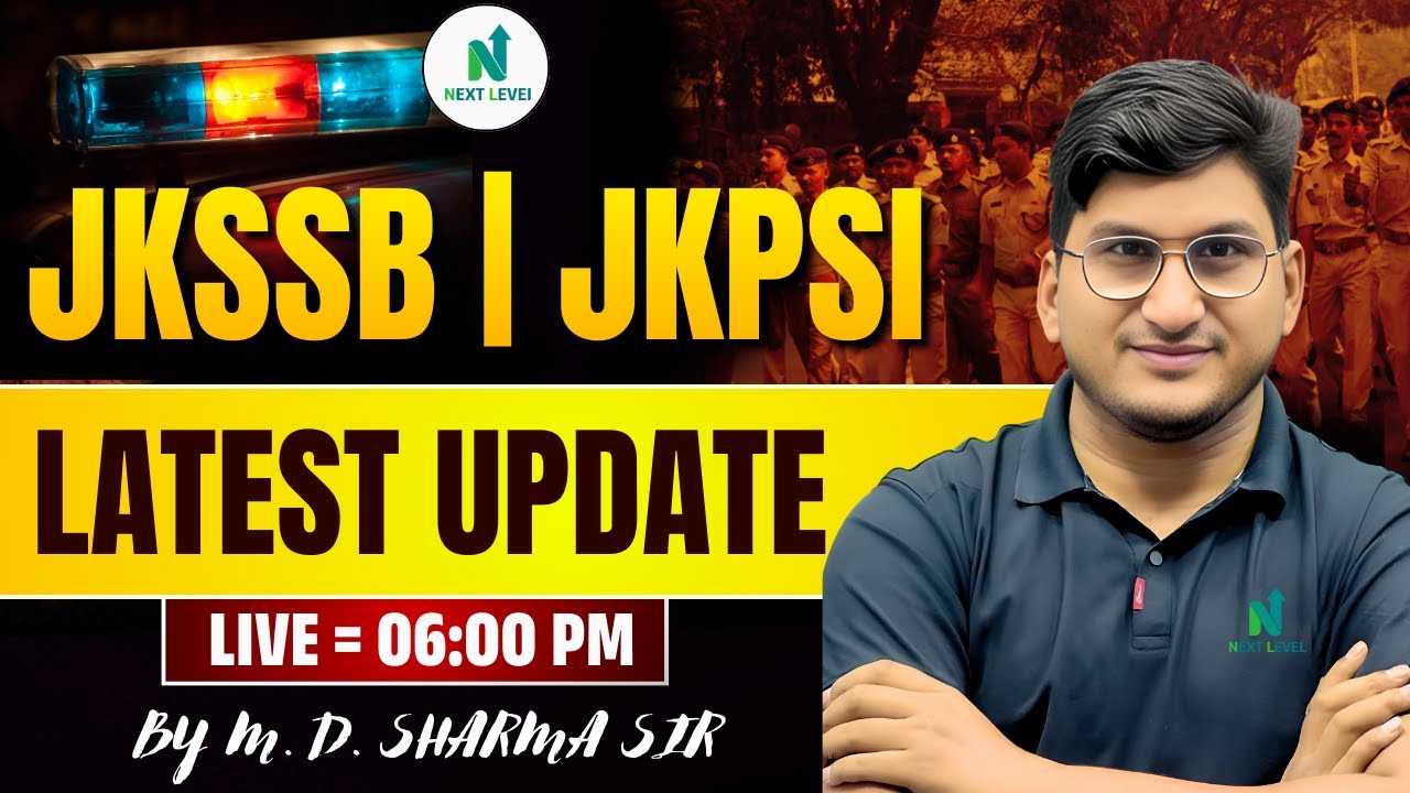 JKSSB | JKPSI Latest Update | Big News for Aspirants | Live at 6 PM | M. D. Sharma Sir