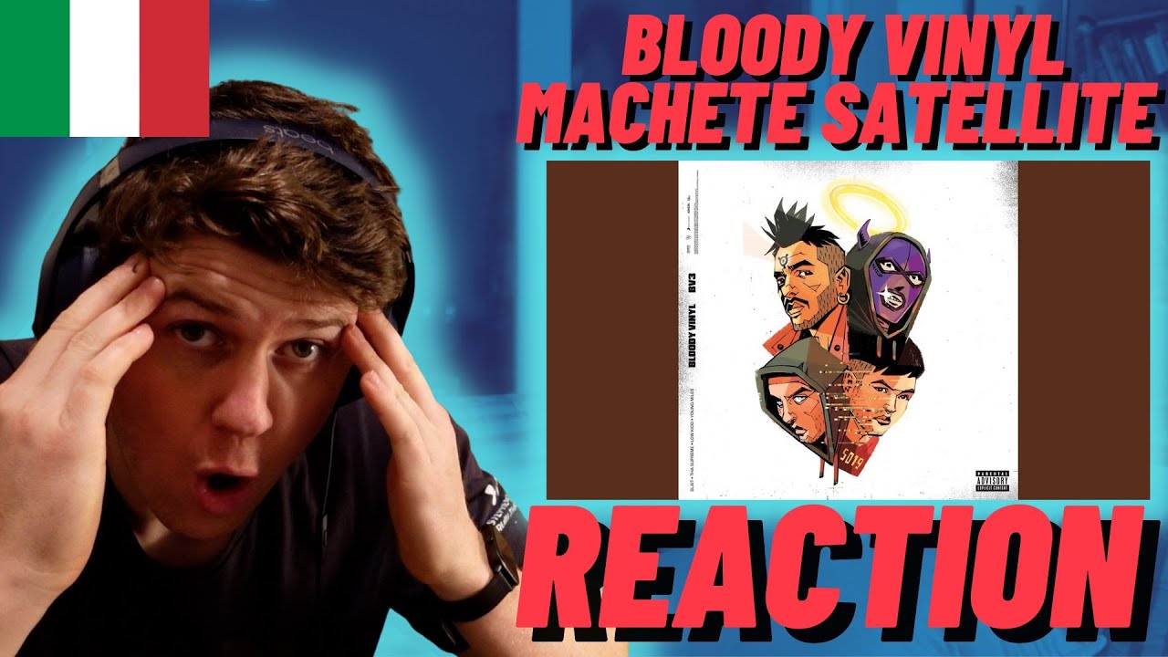 Bloody Vinyl - MACHETE SATELLITE - IRISH REACTION!