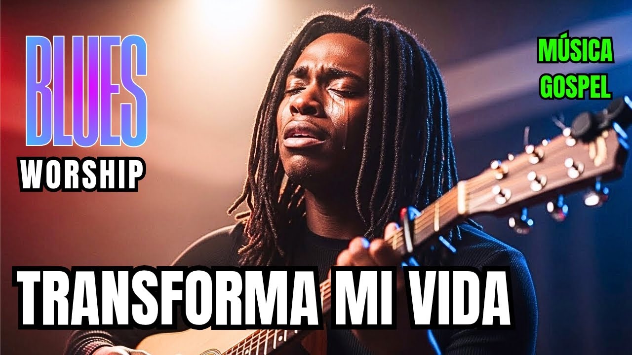 La música blues renueva mi vida ✝️ Adoración gospel con la Cruz y el Blues | Adoración gospel