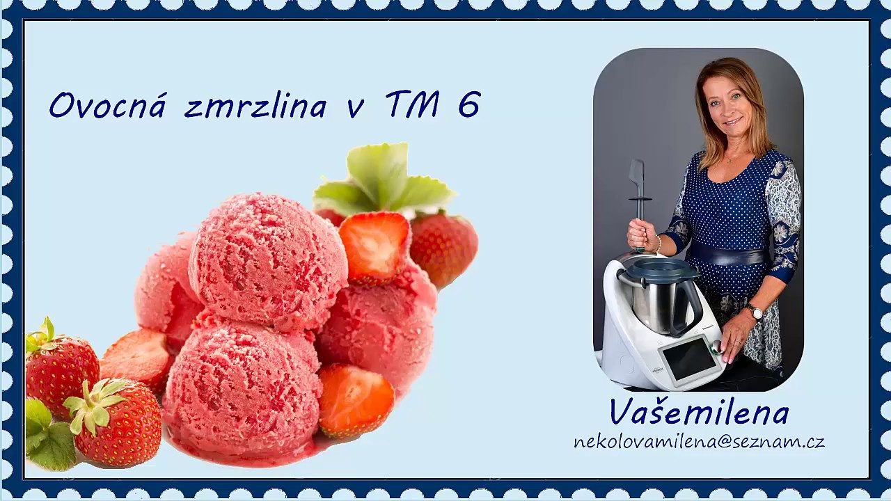 Thermomix│Ovocná zmrzlina v TM6