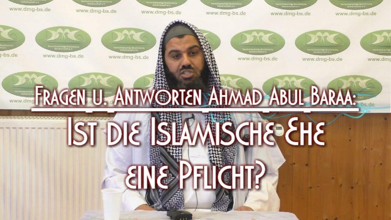 IST DIE ISLAMISCHE EHE EINE PFLICHT? mit A. Abul Baraa am 01.02.2019 in Braunschweig