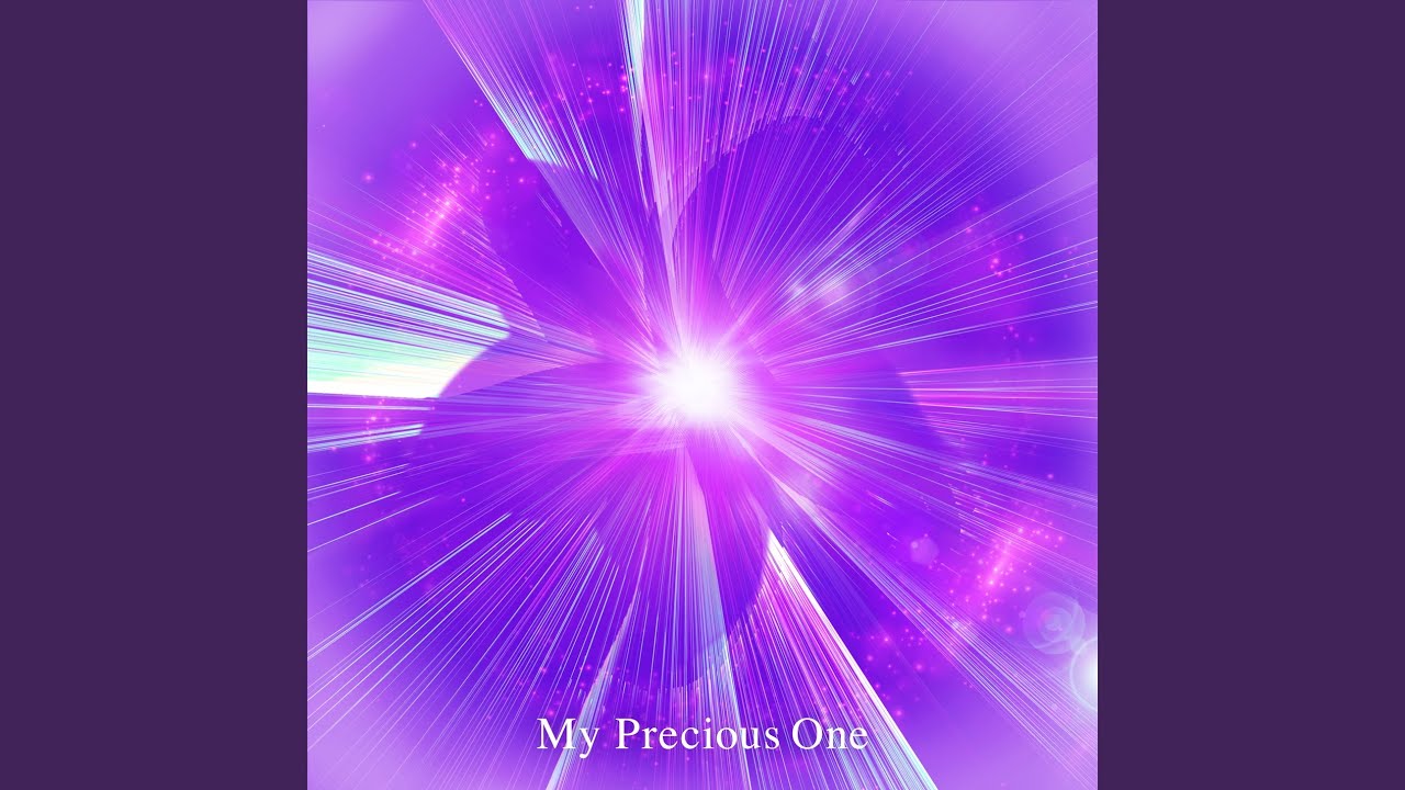 My Precious One