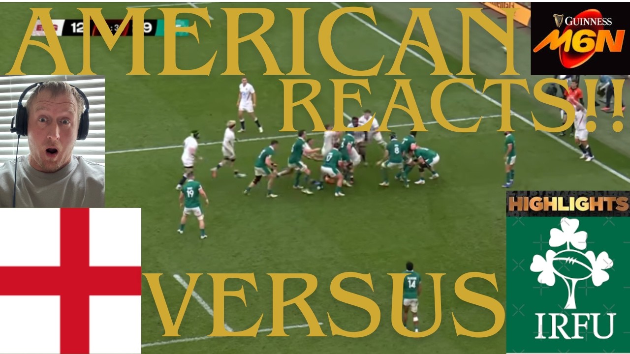 American Reacts England VS Ireland!! (Six Nations)