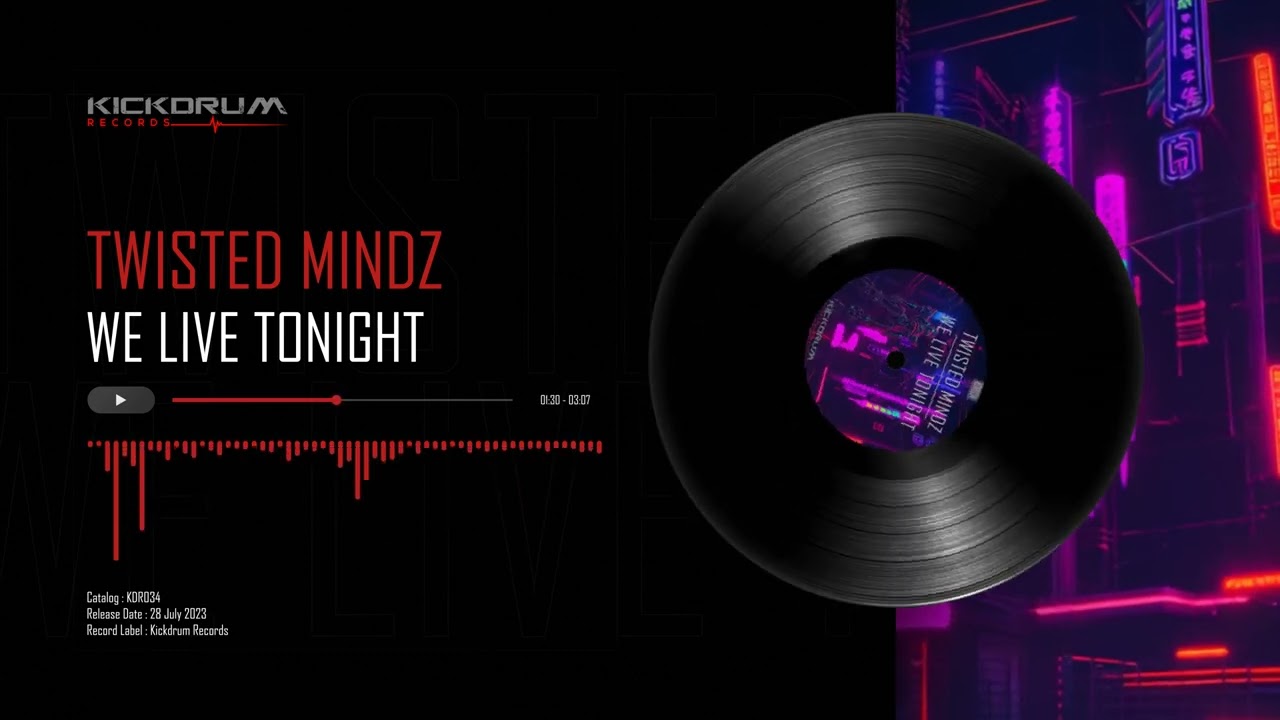 Twisted Mindz - We Live Tonight (KDR034)
