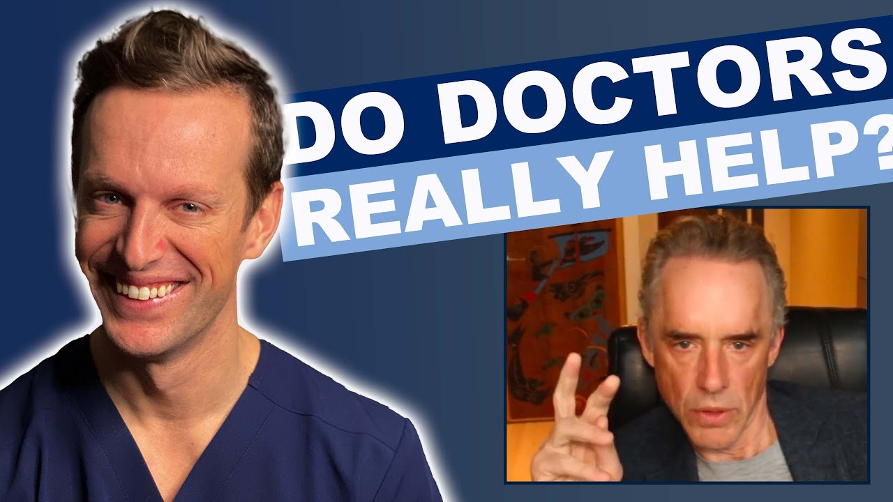 Do Doctors ACTUALLY save lives - Surgeon responds to Dr. Jordan Peterson