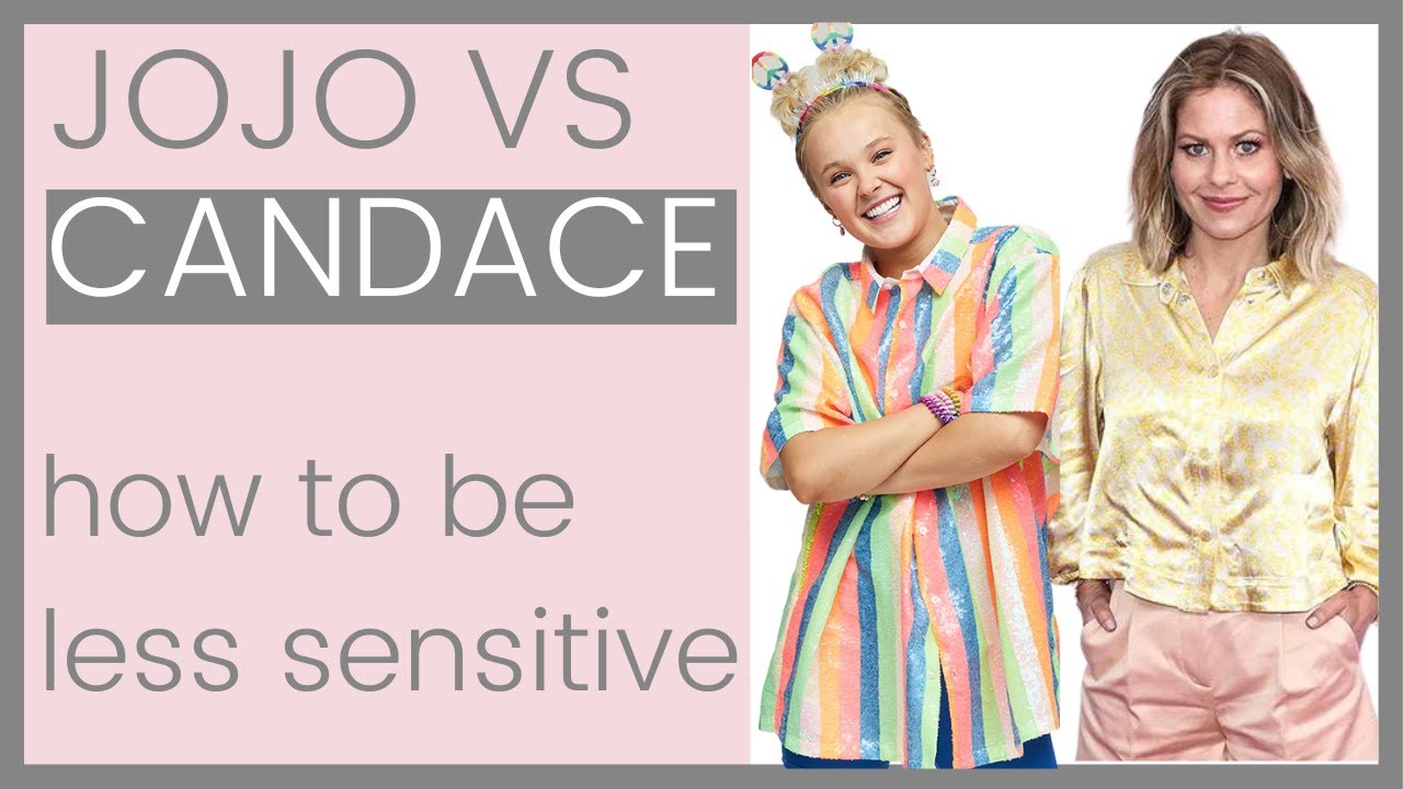 CANDACE CAMERON VS JOJO SIWA: How To Be Less Sensitive | Shallon Lester