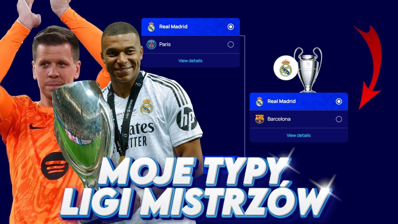 KTO WYGRA LIGĘ MISTRZÓW 2025? - MOJE PRZEWIDYWANIA