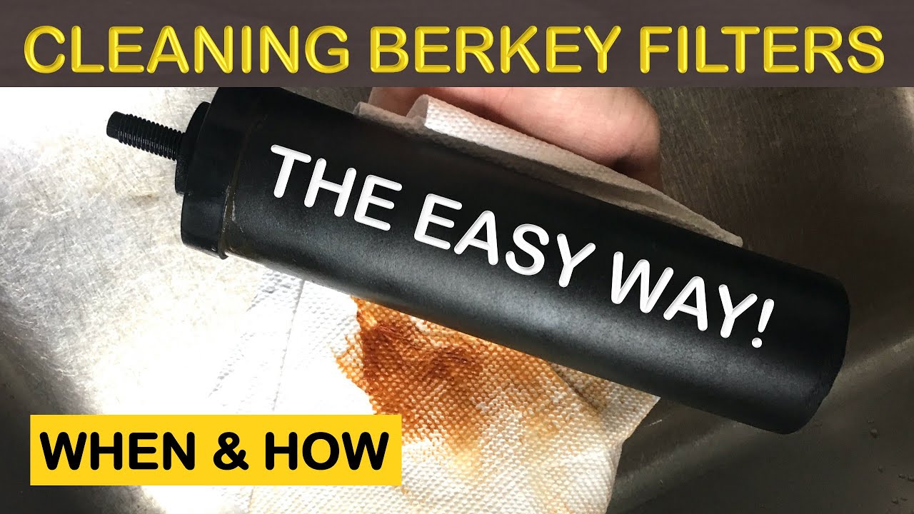 КОГДА И КАК ЧИСТИТЬ ФИЛЬТР ДЛЯ ВОДЫ BERKEY