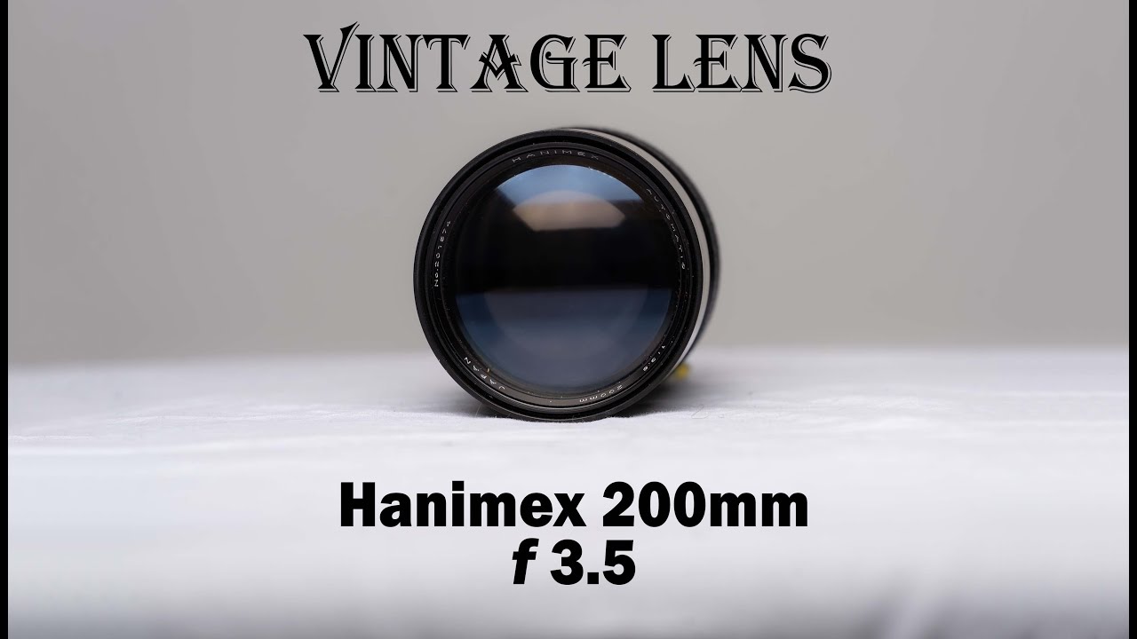 Hanimex 200mm Vintage Lens Review