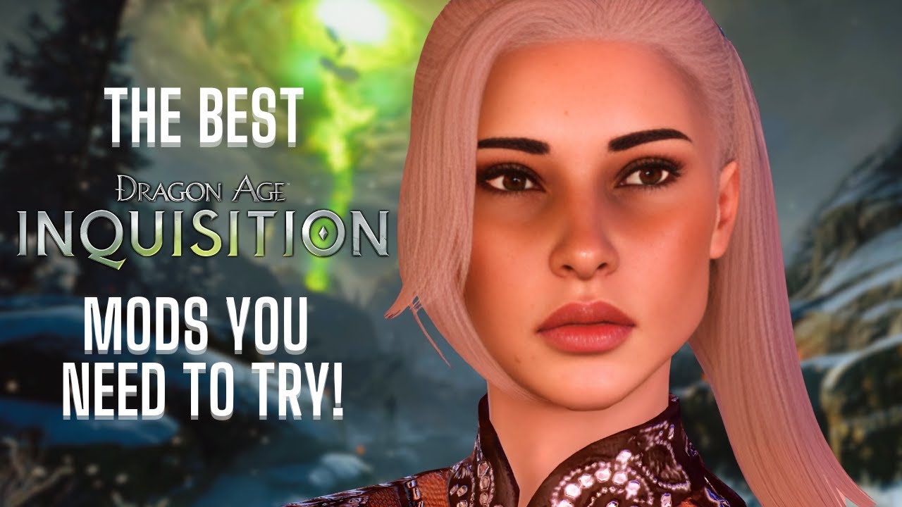 ЛУЧШИЕ моды для Dragon Age Inquisition, которые вам ОБЯЗАТЕЛЬНО стоит попробовать! (Более 50 модов)