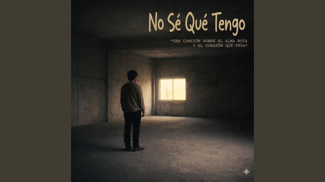 NO SE QUE TENGO
