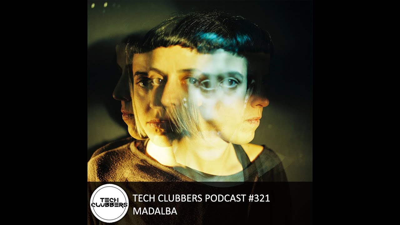 MadAlba - Tech Clubbers Podcast #321