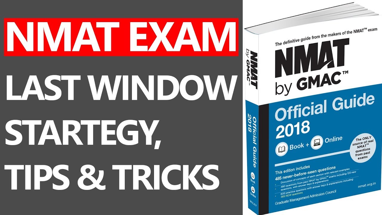 NMAT 2018 - LAST WINDOW STARTEGY, TIPS, TRICKS & IMPORTANT CHAPTERS