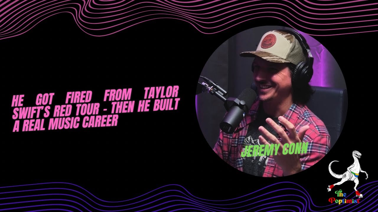 He Got Fired on the Taylor Swift Red Tour &mdash; Then Built a Real Music Career