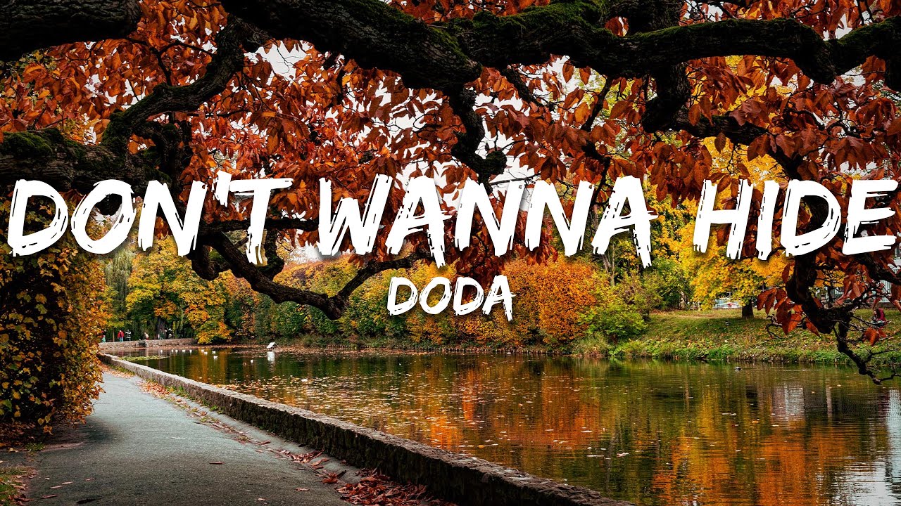 Doda - Don't Wanna Hide Doda (Text/Lyrics)