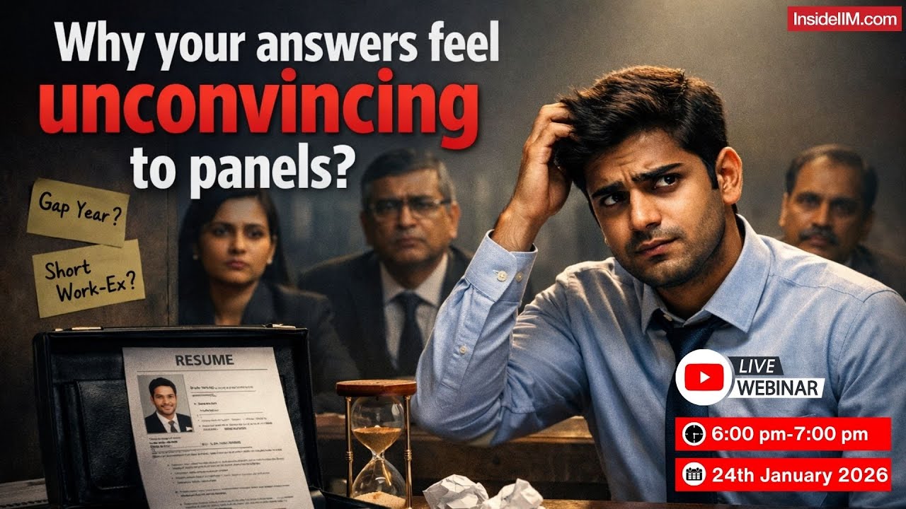 Gap Years, Work-Ex, Internships: How Panels Judge Your Story