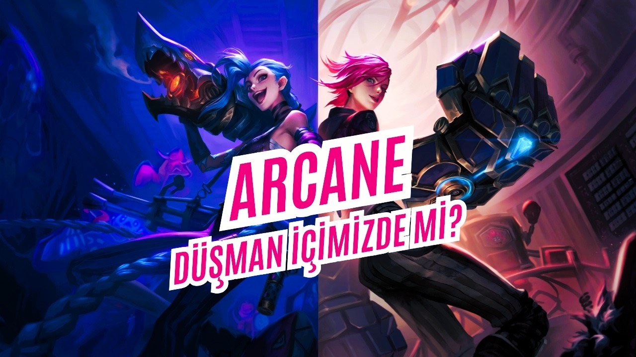 ARCANE: DÜŞMAN İÇİMİZDE Mİ? #arcane #lol #leageoflegends #piltover