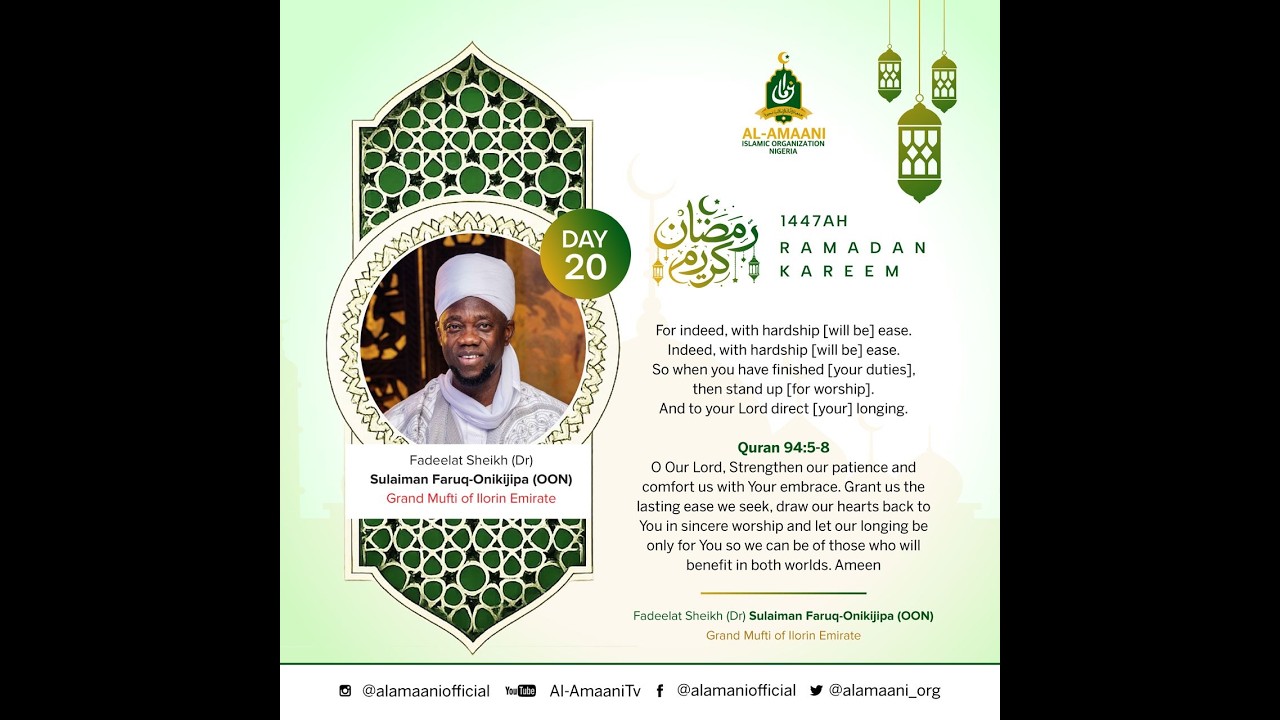 DAY 20 Fadeelat Sheikh Dr. Sulaiman Faruq-Onikijipa (Al-Miskeenbillah) 2026 Ramadan Tafsir - 1447AH