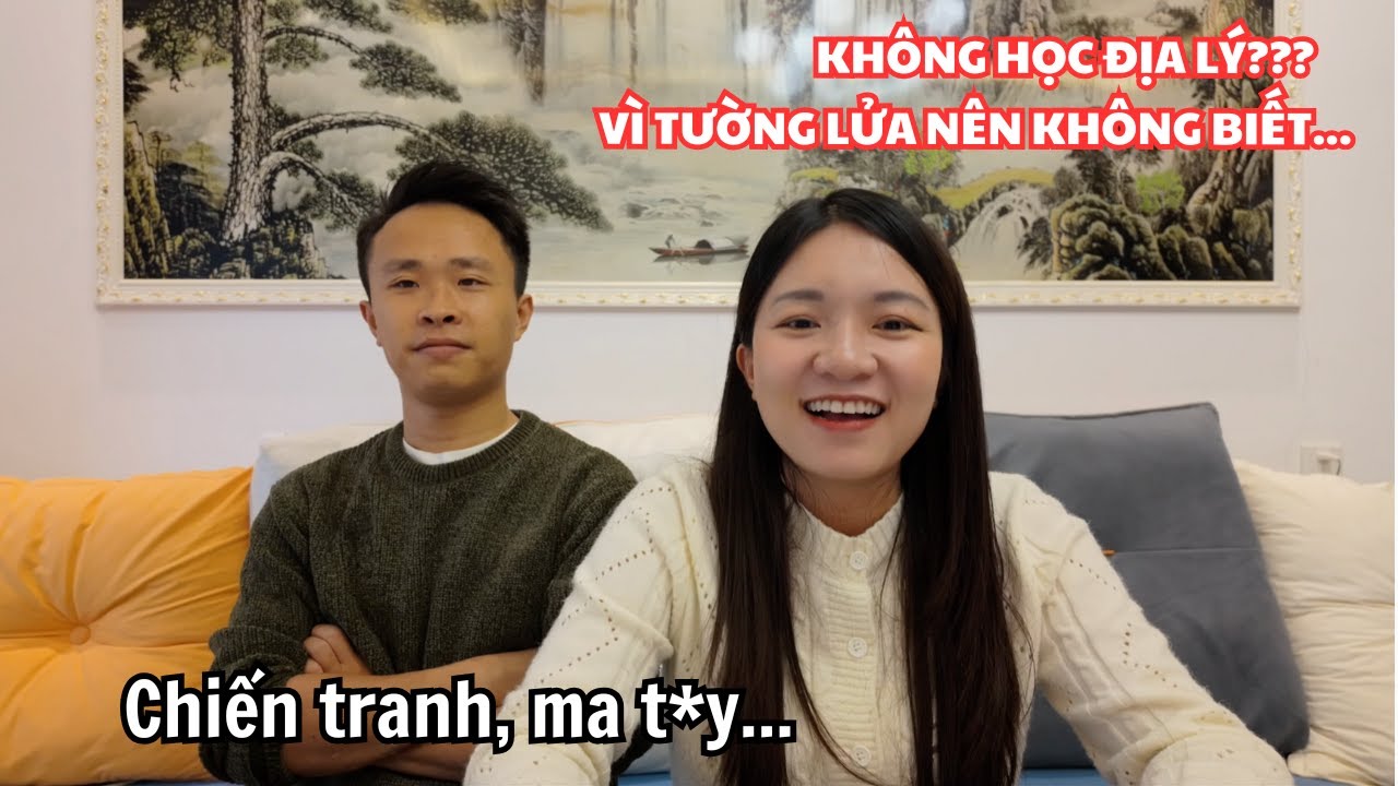 Hỏi chồng Trung 'NGUYÊN NHÂN NGƯỜI TRUNG QUỐC ÍT BIẾT ĐẾN VIỆT NAM '