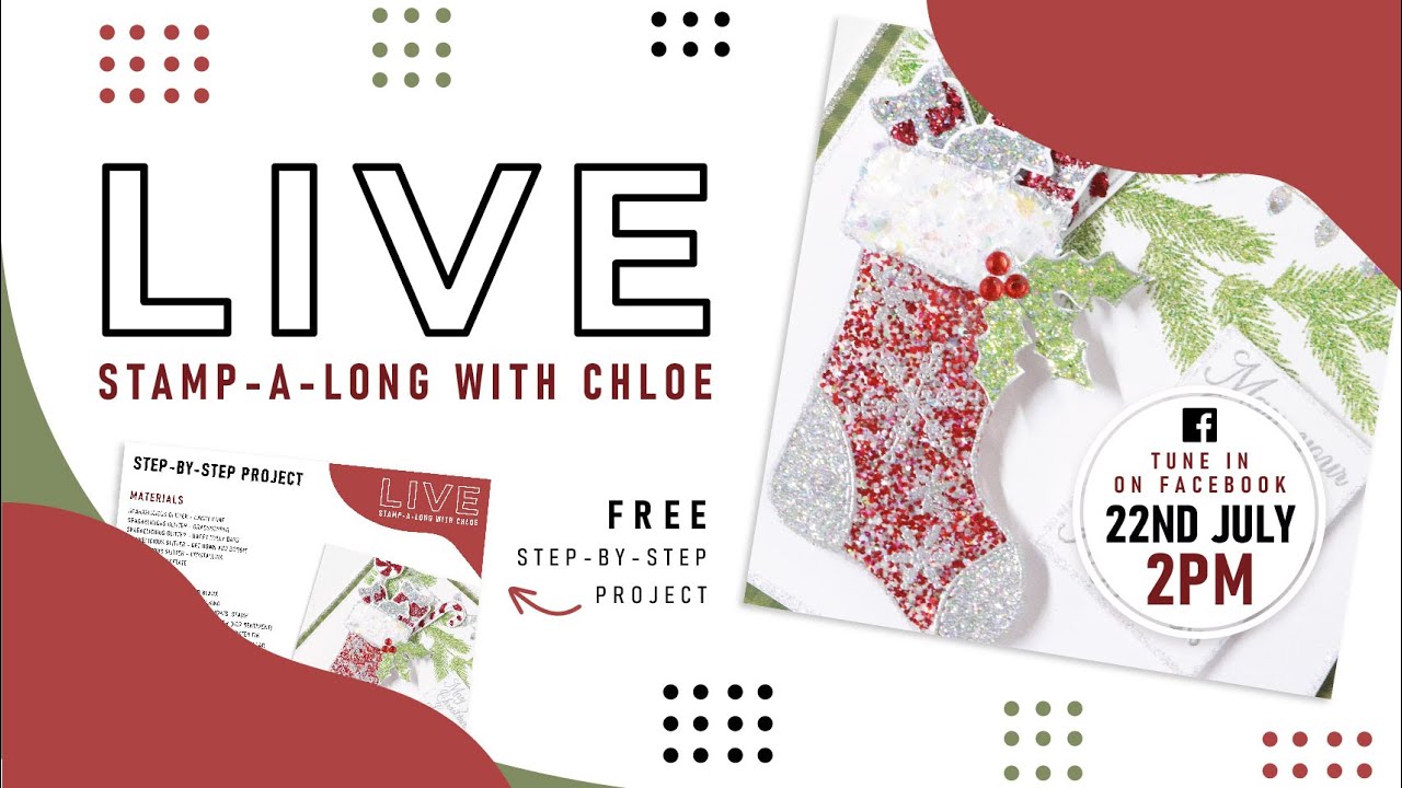 Stamp-a-Long Live 14 with Chloe Endean from Chloes Creative Cards