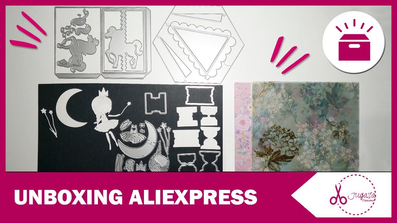 UNBOXING ALIEXPRESS - Papeles y Troqueles Preciosos 😍 | SCRAPBOOKING | JUGASA