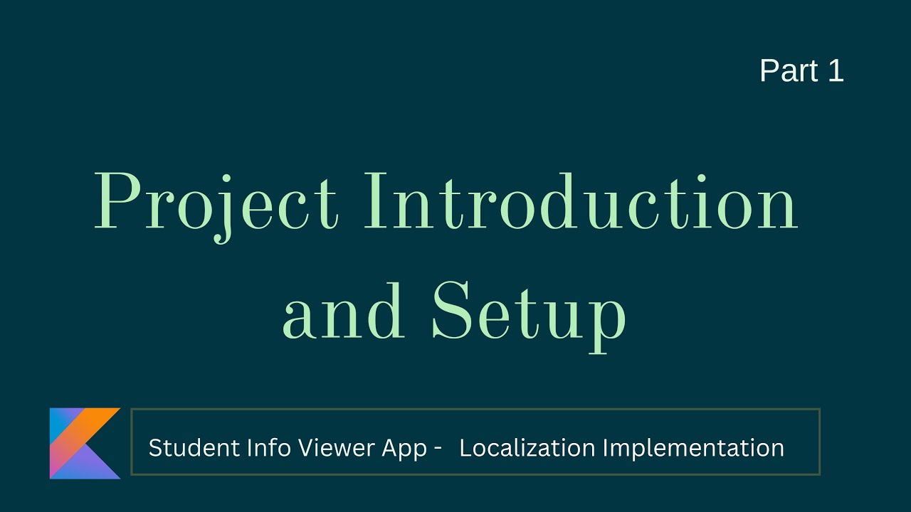 Part 1 - Project Introduction & Setup | Student Info Viewer App - Localization Implementation