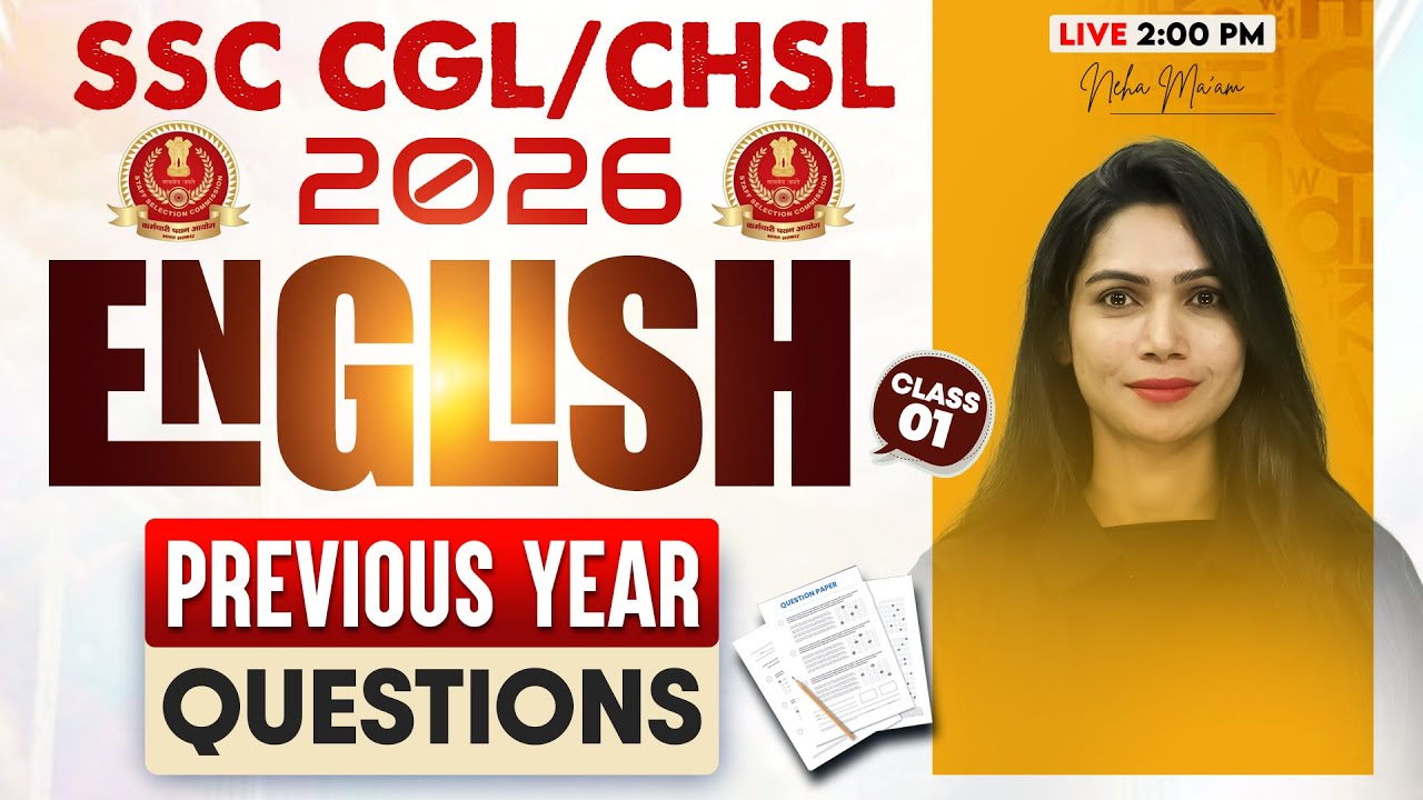SSC CGL/CHSL English Classes 2026 | SSC CGL/CHSL English PYQs #1 | SSC CGL, CHSL English Neha Mam