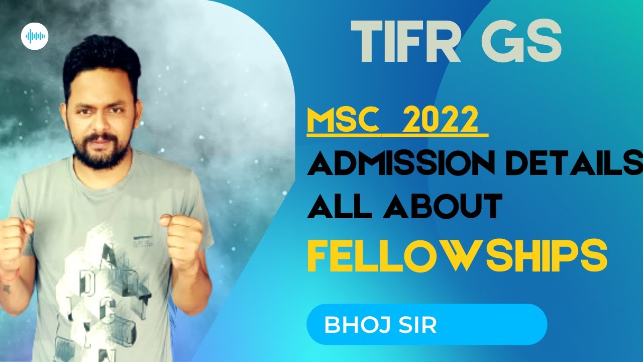TIFR GS MSc 2022 Admission Details|| Important Dates||Fellowship