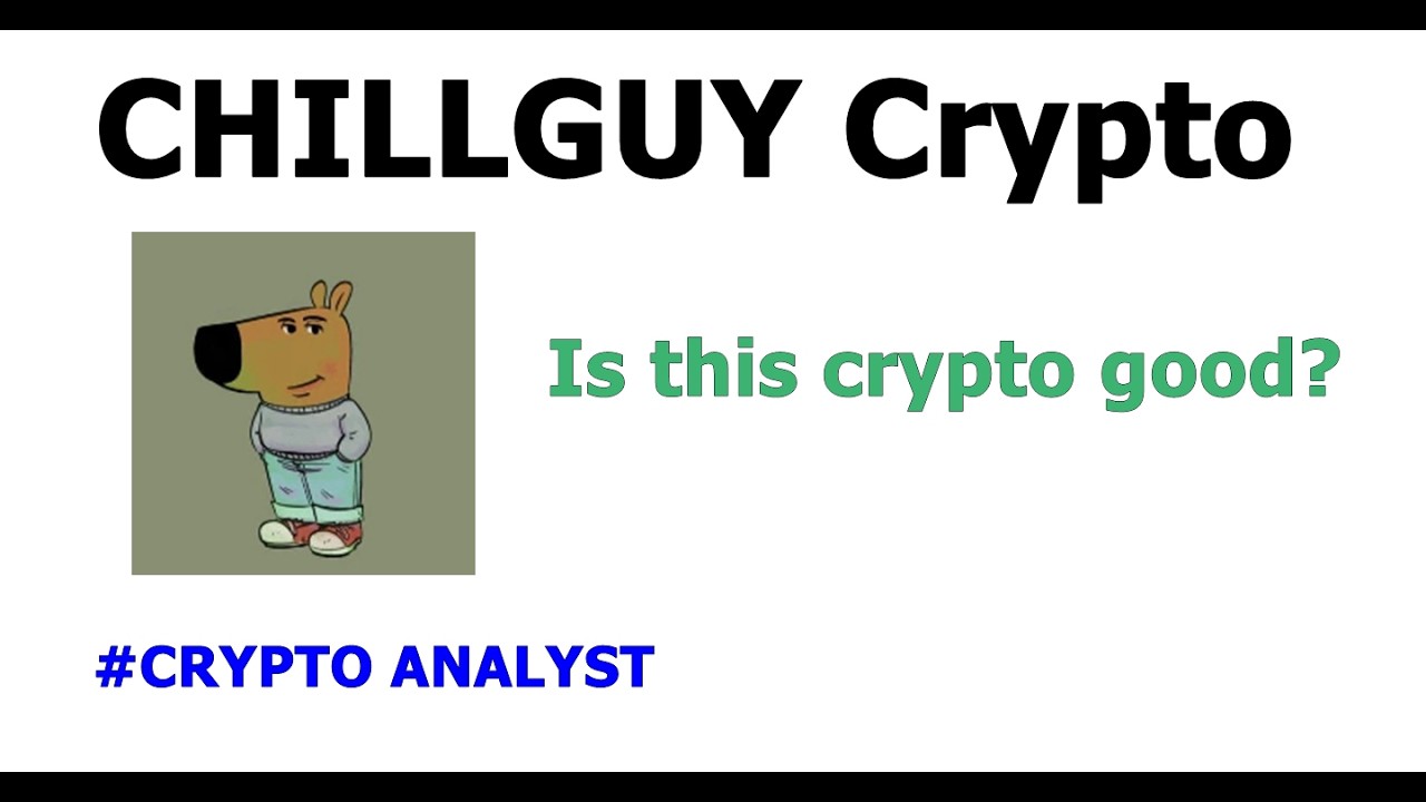 CHILLGUY Crypto Prediction - Is this crypto good?