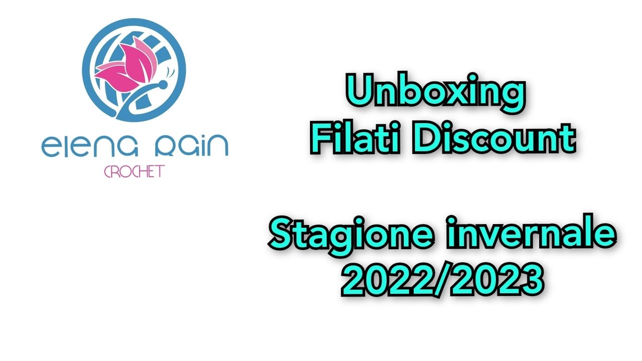 Unboxing stagione invernale 2022/2023 Filati Discount - pacco I