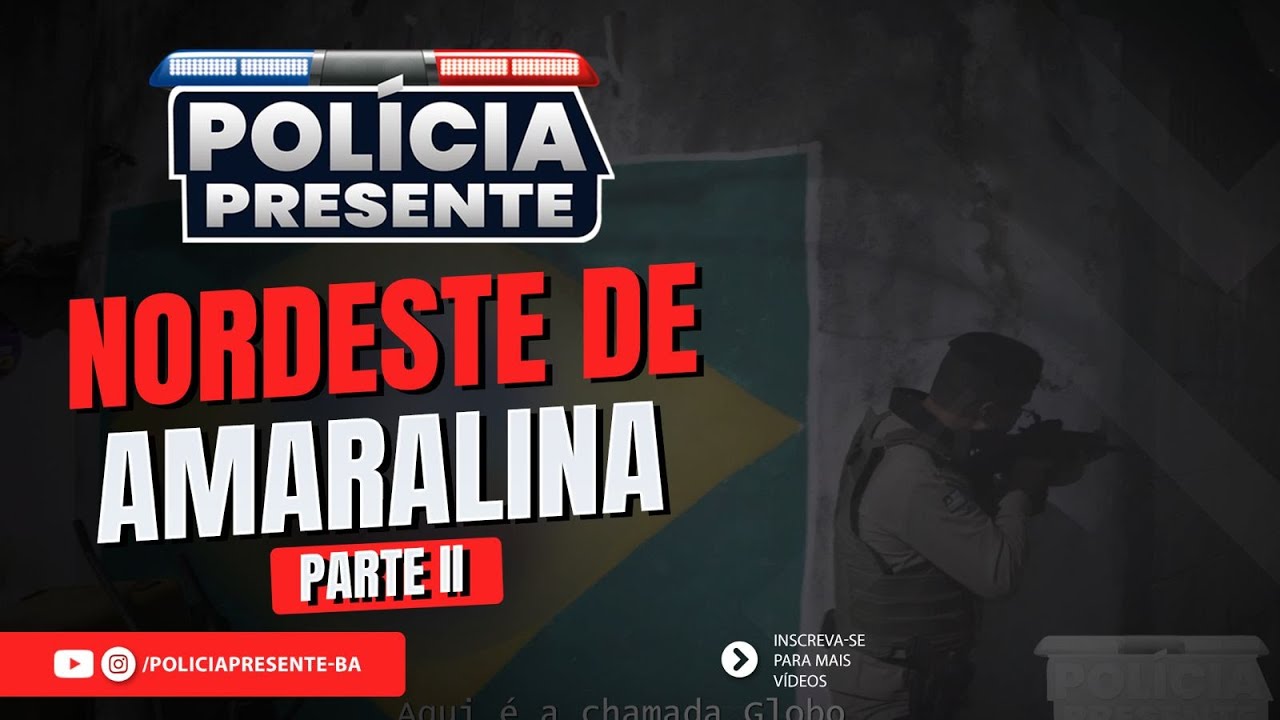 POLÍCIA PRESENTE - BA | EP. 07 - RONDAS NO COMPLEXO DO NORDESTE DE AMARALINA | PARTE II